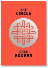 "The Circle" by Dave Eggers