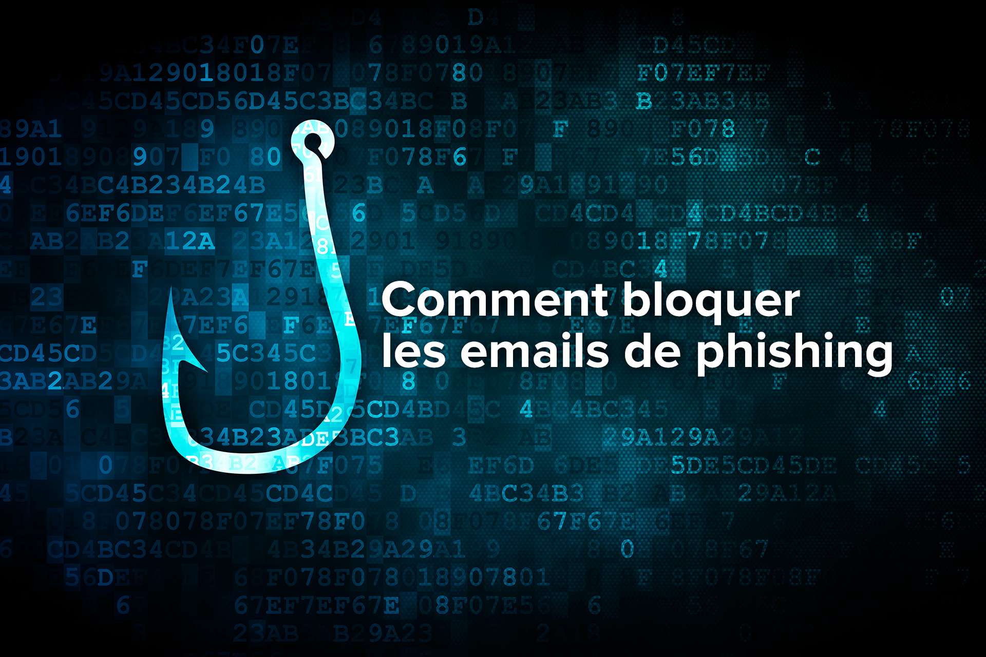 comment bloquer les mails phishing