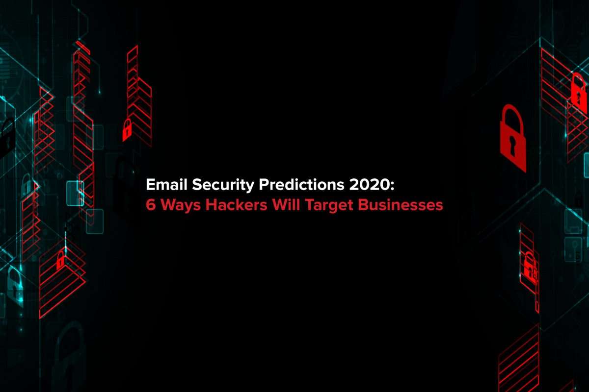Email Security Predictions